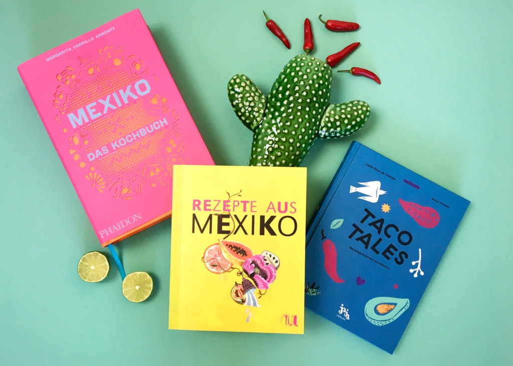Die drei Buchcover unserer Lieblingskochbücher der mexikanischen Küche