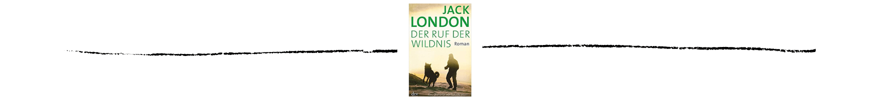 Ruf der Wildnis von Jack London