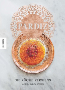 Cover des Kochbuchs "Pardiz – Die Küche Persiens"