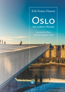 Buchcover "Oslo mit anderen Worten. Eine Literarische Reise in eine magische Stadt."