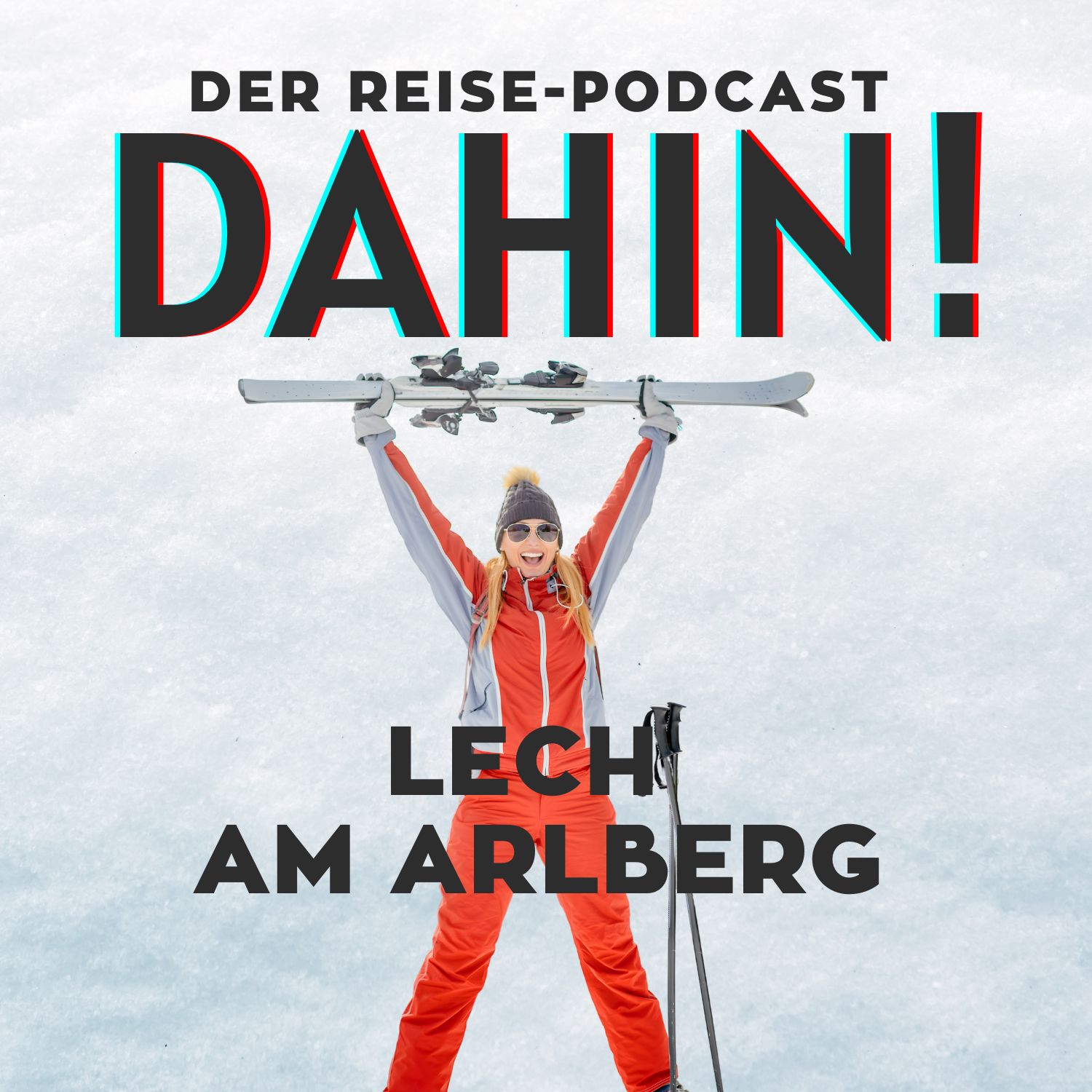 Cover des DAHIN-Podcasts zu Lech am Arlberg.